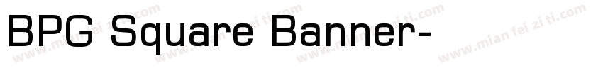 BPG Square Banner字体转换